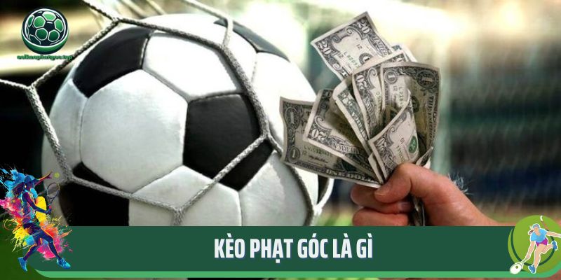Kèo Phạt Góc Là Gì? Cách Chơi Kèo Phạt Góc Như Một Cao Thủ