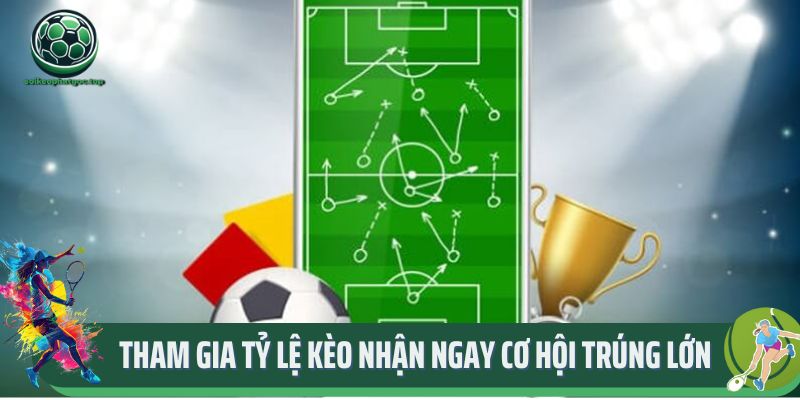 Tỷ Lệ Kèo Siêu Hấp Dẫn Tại Chuyên Mục Thể Thao Soikeophatgoc 1 Tham gia tỷ lệ kèo nhận ngay cơ hội trúng lớn